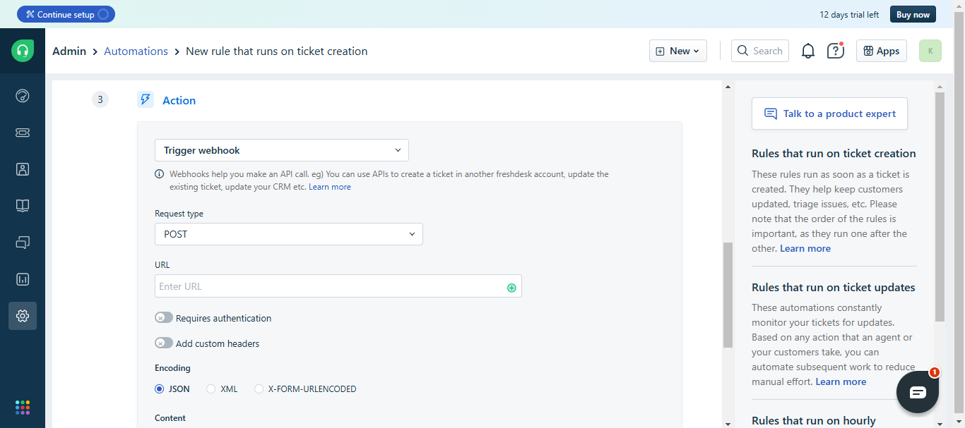 Freshdesk action set to Trigger webhook with POST request and JSON encoding