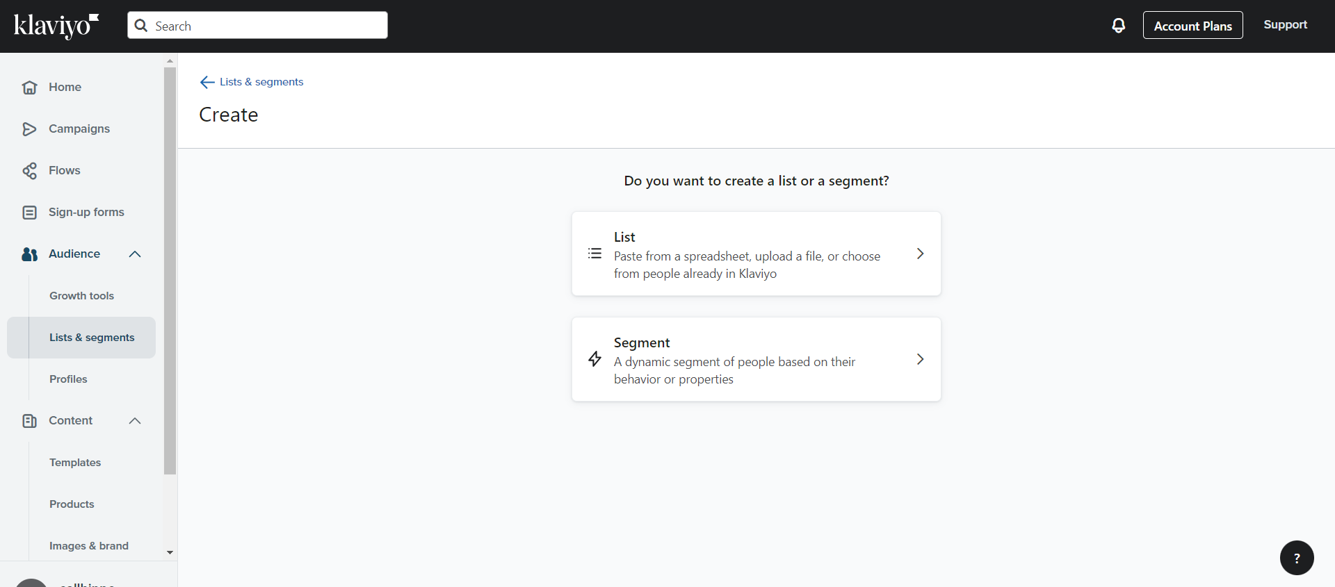 Klaviyo Create screen asking whether to create a list or a segment