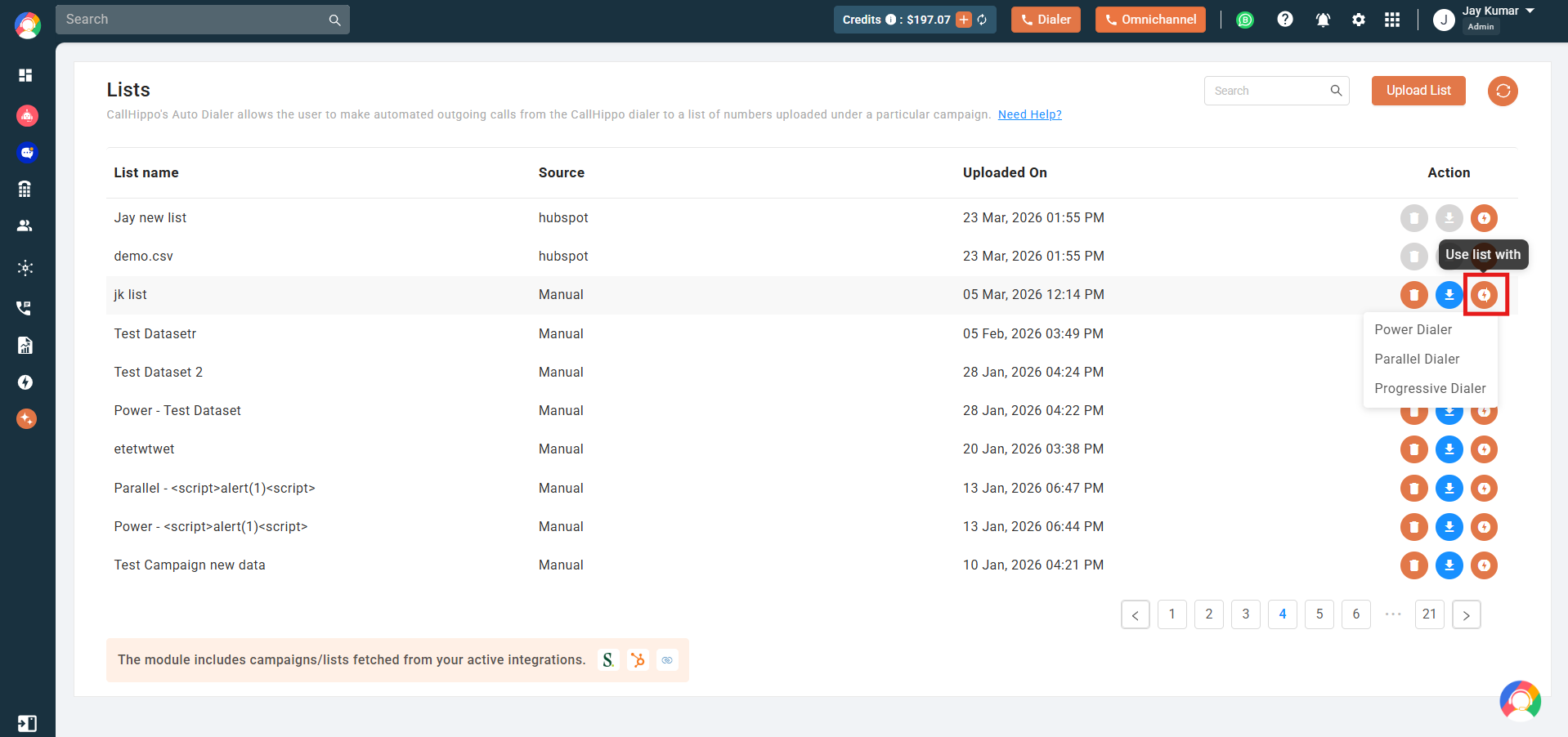 Lists page with the Run action button clicked showing a dropdown of Power Dialer, Parallel Dialer and Progressive Dialer