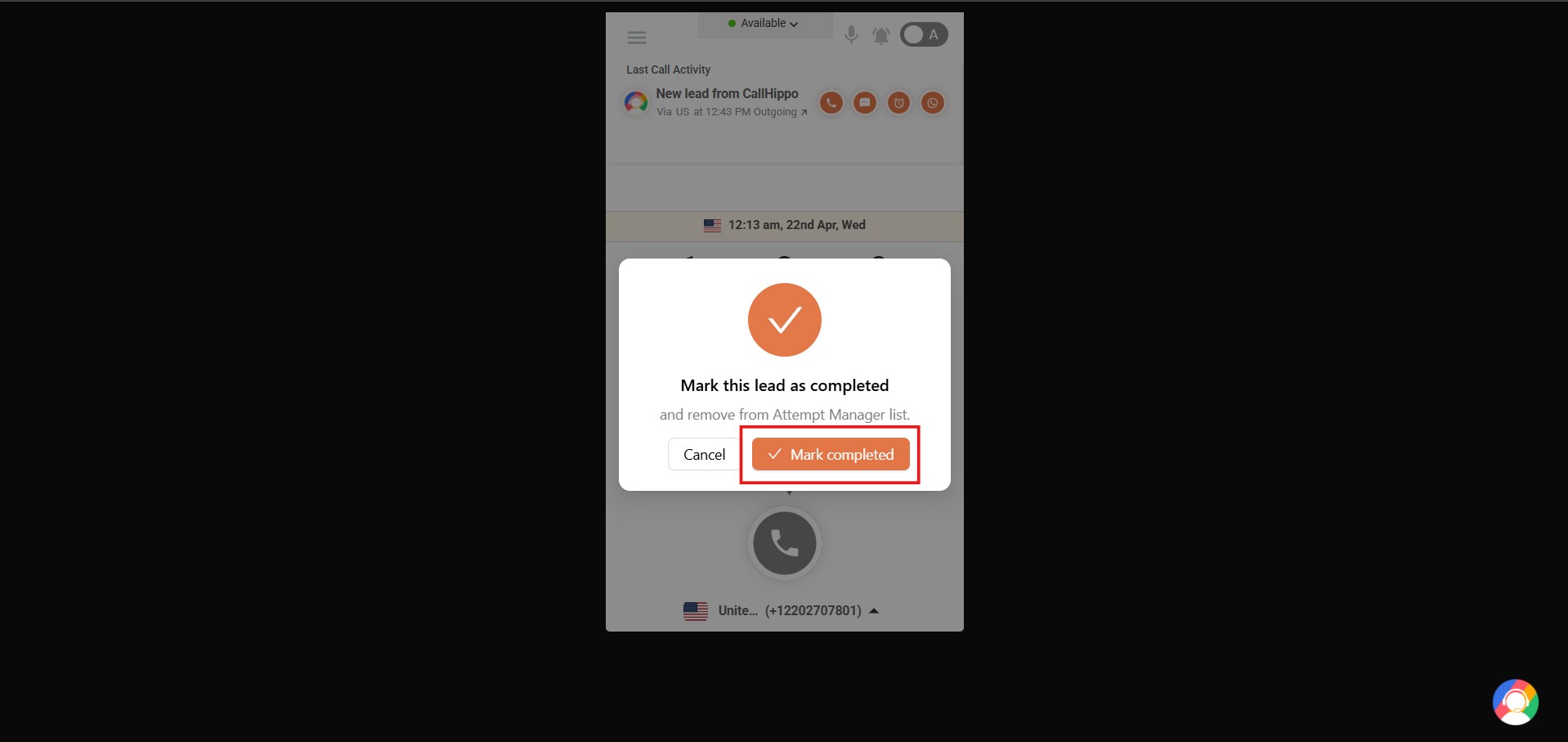 Confirmation popup to mark this lead as completed and remove from Attempt Manager list with the Mark completed button highlighted