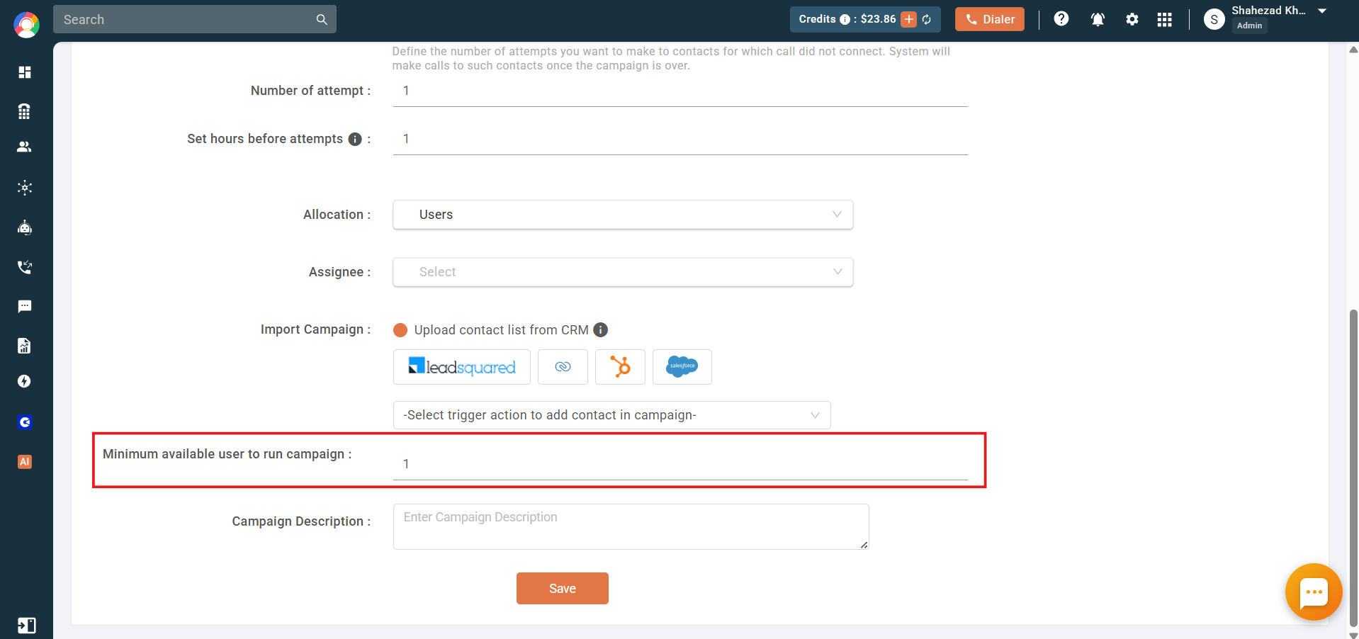 Minimum available user to run campaign field highlighted with the Save button below