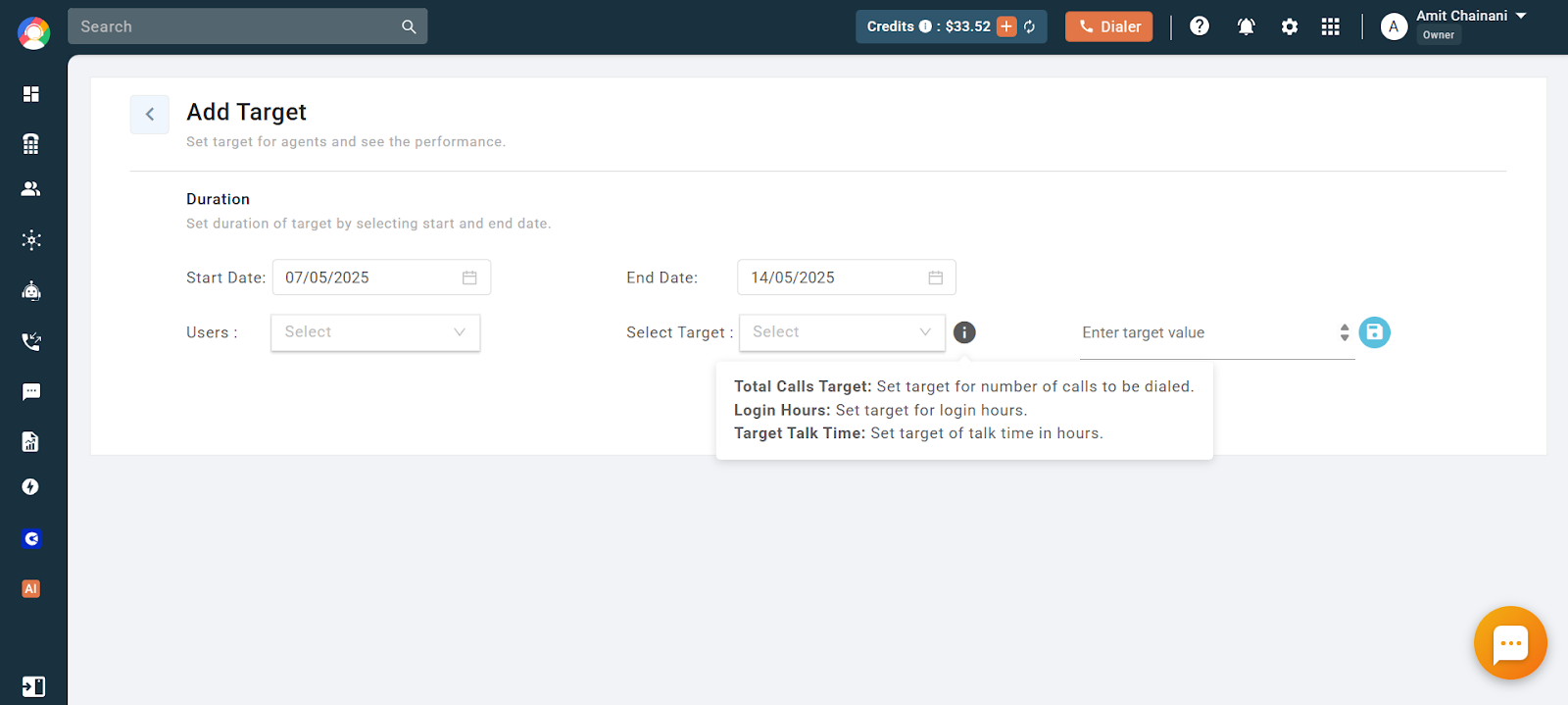 Add Target form showing users, dates, target type, and target value fields with target type descriptions