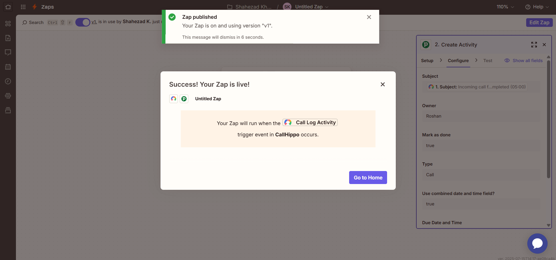 Zapier Success Your Zap is live confirmation dialog for the CallHippo to Pipedrive Zap