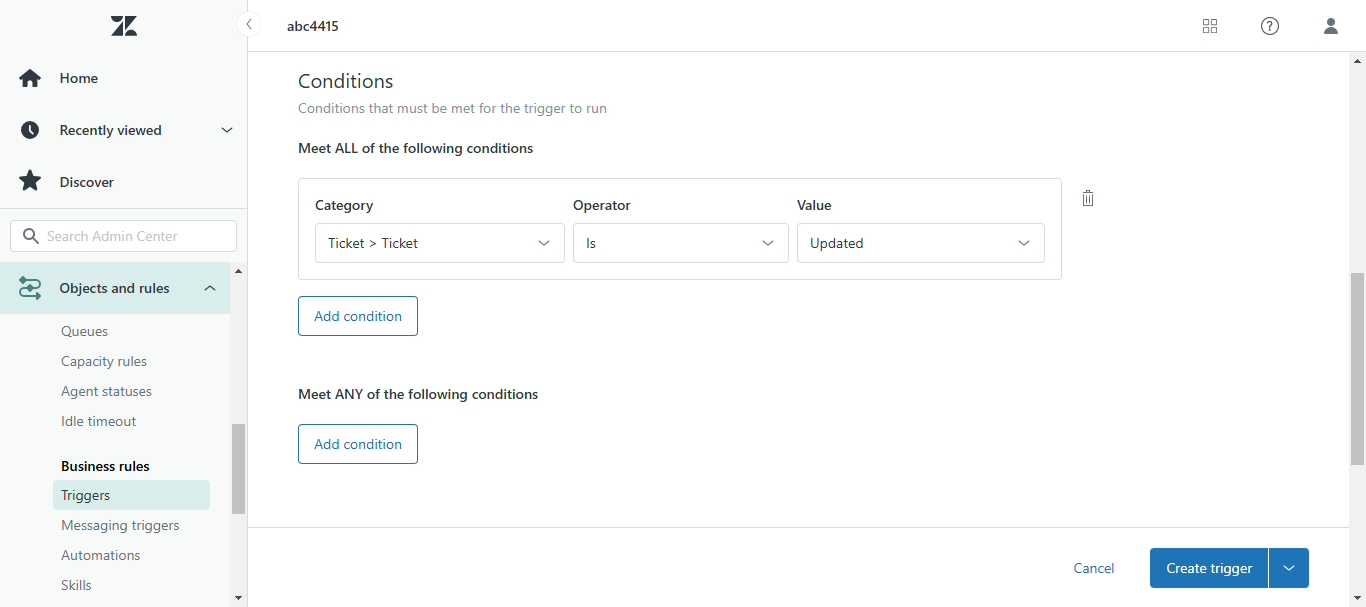 Zendesk trigger Conditions set to Ticket Ticket Is Updated for the update ticket trigger